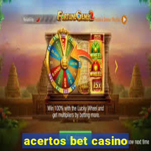 acertos bet casino